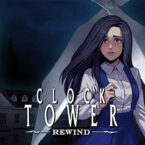 Clock Tower: Rewind