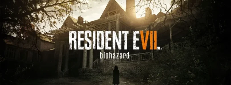 Resident Evil 7: Biohazard – A New Era of Terror That Redefines Survival Horror