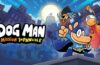 Dog Man Video Games: Ultimate Guide to Fun and Adventure