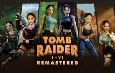 Tomb Raider 1–6 Remastered in 2025: Lara Croft’s Classic Adventures Are Finally Back