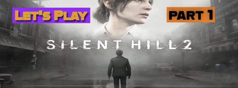 Silent Hill 2 Remake Let’s Play – Episode 1 is Live
