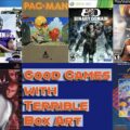 12 Good Games with Terrible Box Art