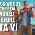 Things We Got in the Real World Before Grand Theft Auto VI