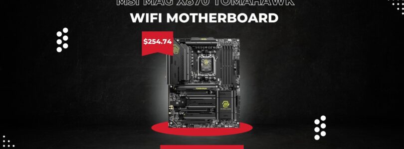 MSI MAG X870 Tomahawk WiFi Gaming Motherboard - AM5, DDR5, Wi-Fi 7, PCIe 5.0
